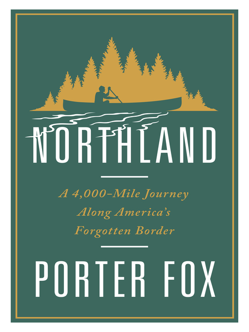 Title details for Northland by Porter Fox - Available